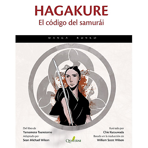 LIBRO HAGAKURE. EL CODIGO DEL SAMURAI (MANGA)