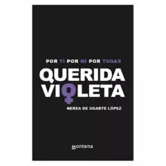MONTENA - Querida Violeta - Autor(a):  Nerea De Ugarte López