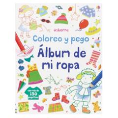 USBORNE - Album De Mi Ropa  Coloreo Y Pego