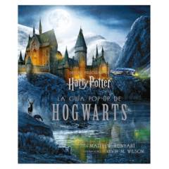 GRUPO EDITORIAL NORMA - Harry Potter: La Guia  Pop-Up De Hogwarts
