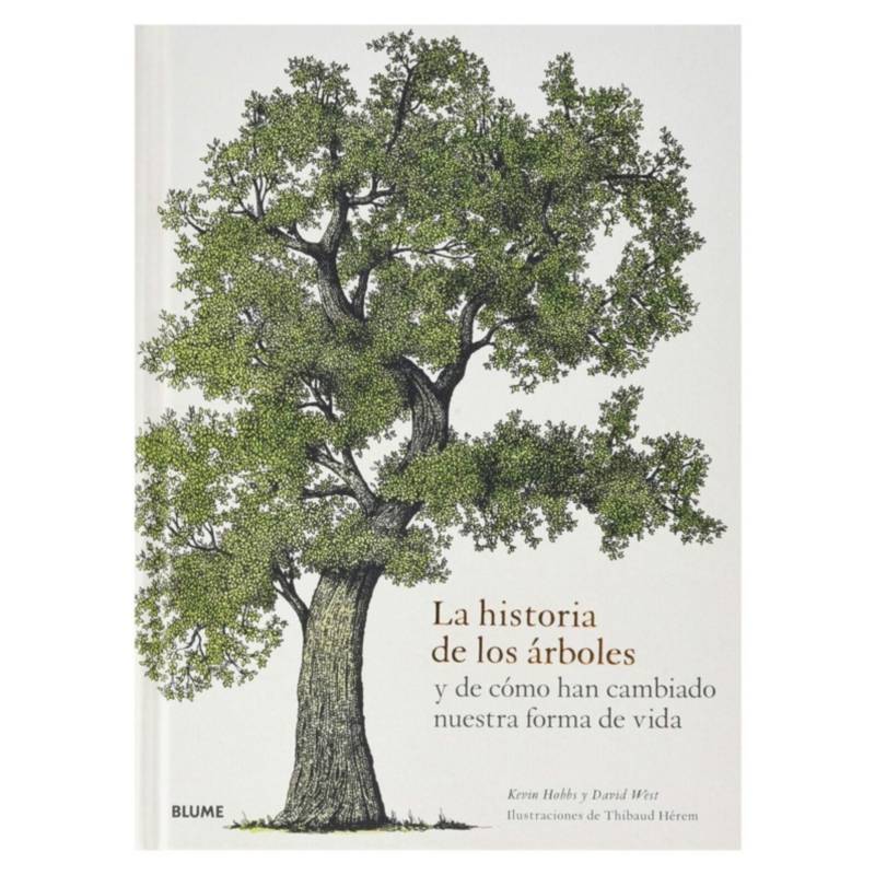 BLUME - Libro Historia De Los Arboles, La