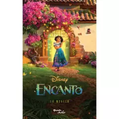 PLANETA JUNIOR - Encanto La novela - Autor(a):  Disney