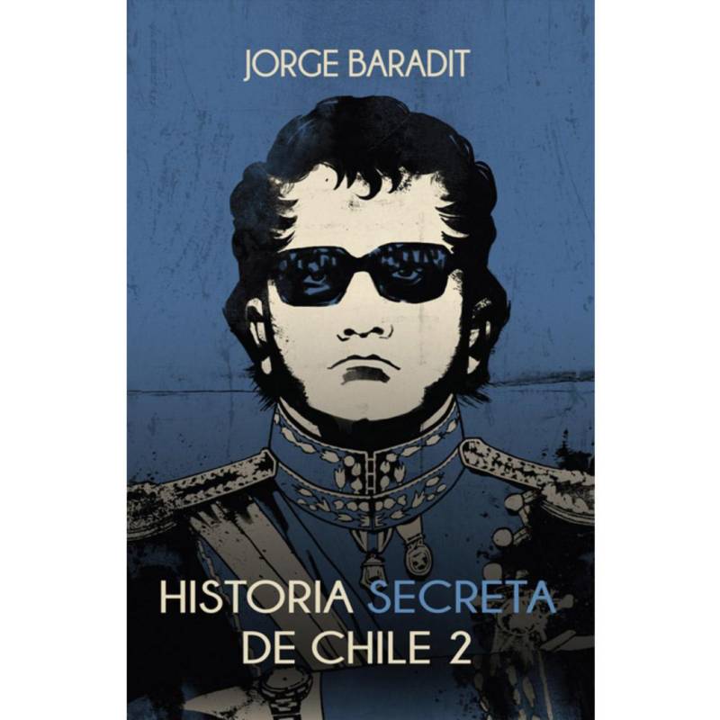 GENERICO - Historia Secreta de Chile 2 Debolsillo