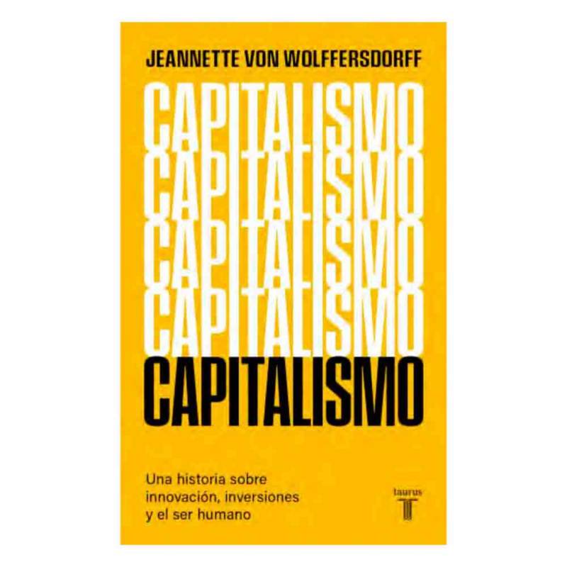 TAURUS - Jeannette Von Wolfersdorff - Capitalismo