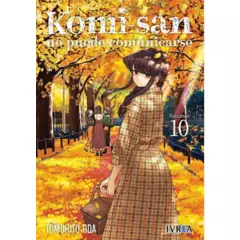 IVREA ESPAÑA - Manga Komi-San No Puede Comunicarse 10 - Ivrea España