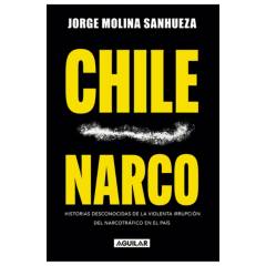 AGUILAR - Libro Chile Narco Jorge Molina Aguilar