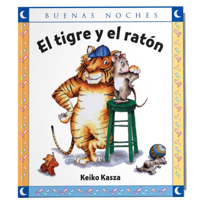 GRUPO EDITORIAL NORMA EL TIGRE Y EL RATÓN 