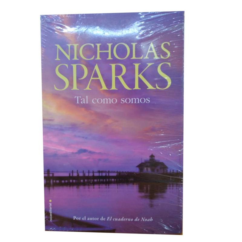 ROCA EDITORIAL - Tal Como Somos / Nicholas Sparks
