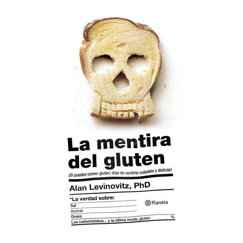 EDITORIAL PLANETA - La mentira del gluten