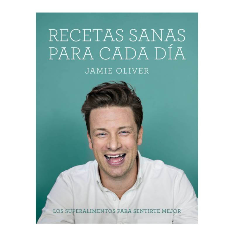 PENGUIN RANDOM HOUSE - Recetas Sanas Para Cada Dia - Jamie Oliver