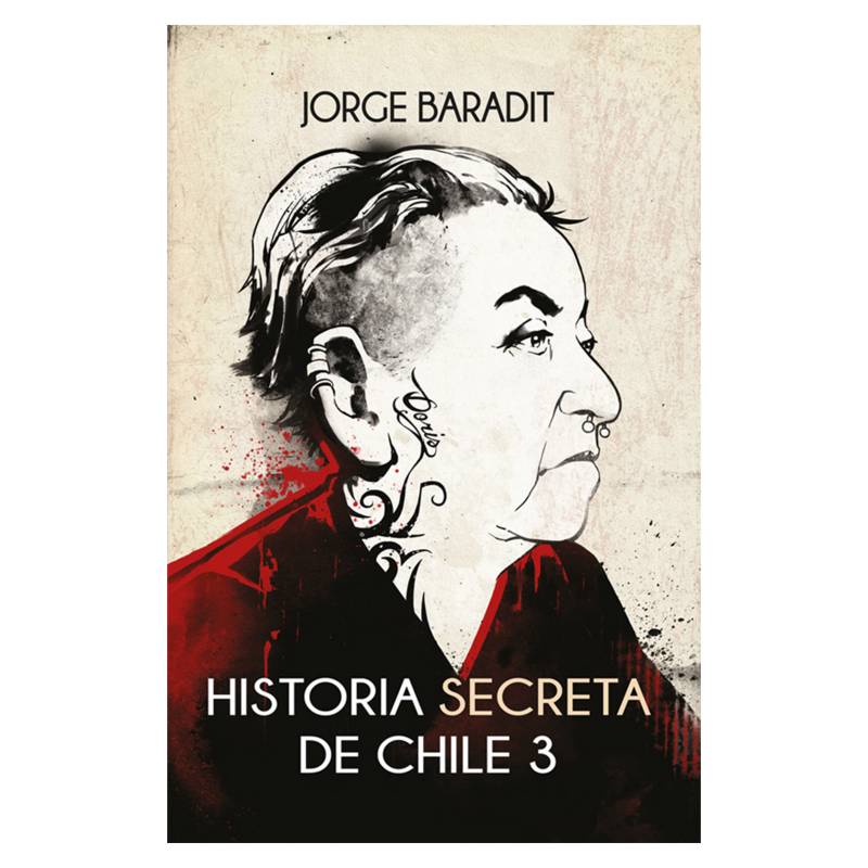 PENGUIN RANDOM HOUSE - Historia Secreta De Chile 3