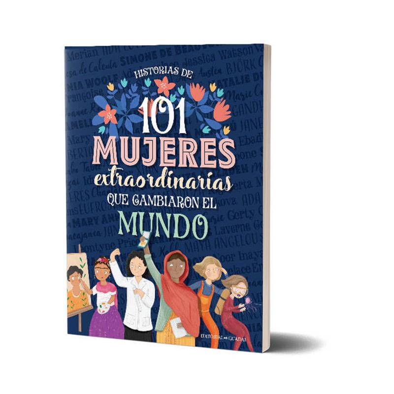 PENGUIN RANDOM HOUSE - 101 Mujeres Extraordinarias Que Cam