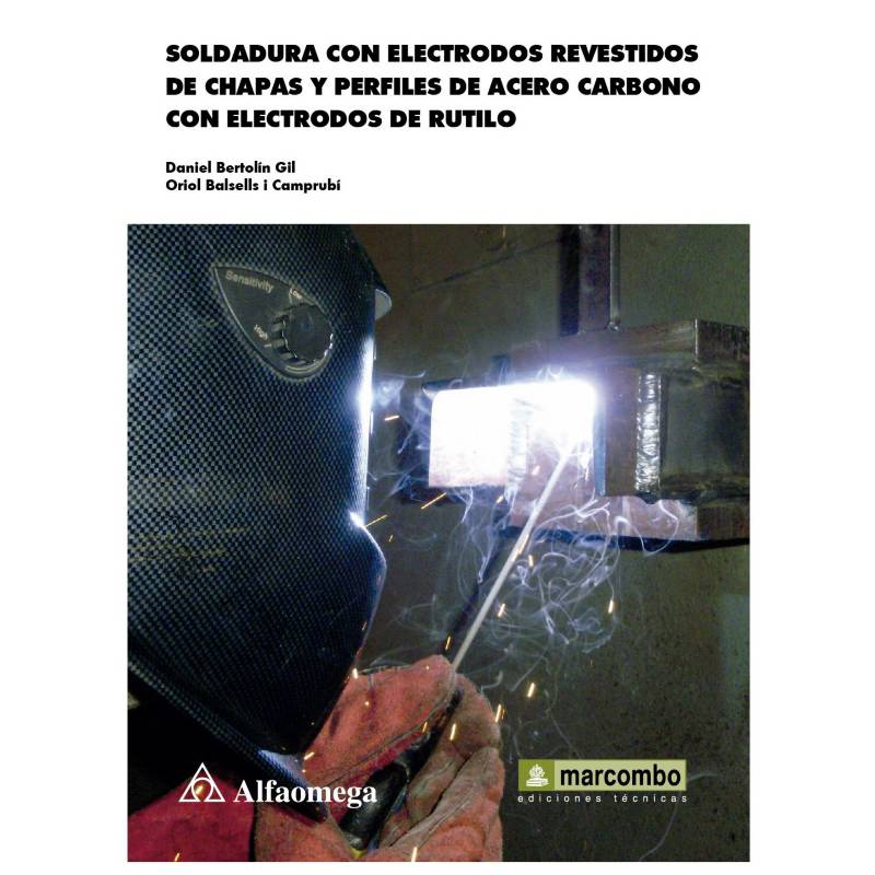 ALFAOMEGA - LIBRO SOLDADURA C/ELECTRODOS REVESTIDOS D/CHAP