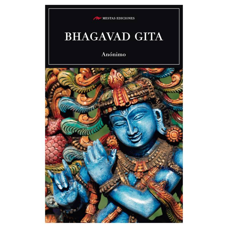 MESTAS EDICIONES - Bhagabad Gita - Autor(a):  Anonimo