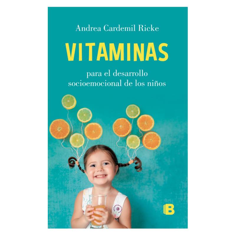 EDICIONES B - Vitaminas - Autor(a):  Andrea Cardemil