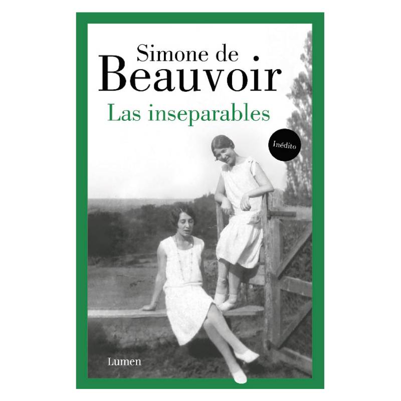 LUMEN - Las Inseparables - Autor(a):  Simone De Beauvoir