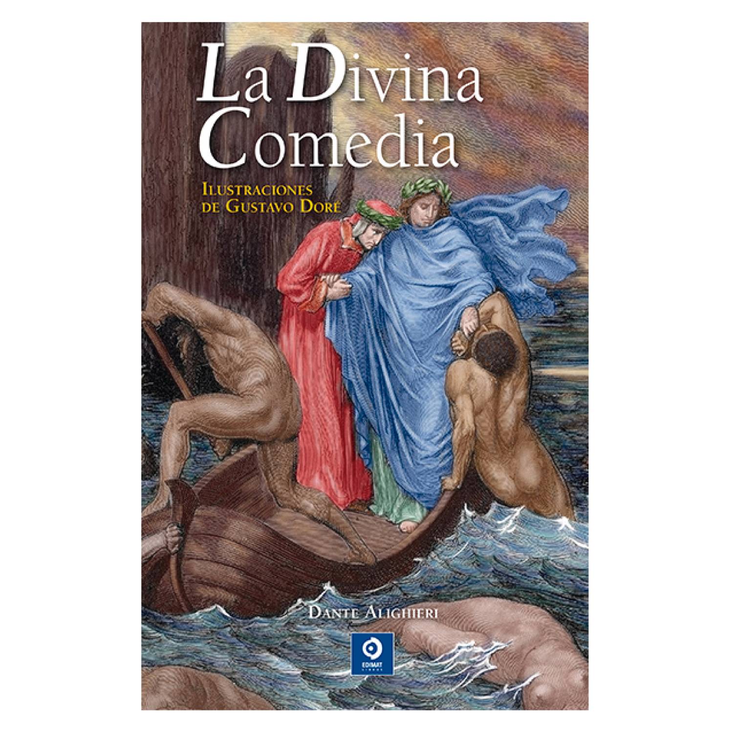 EDIMAT LIBROS La Divina Comedia Autor a Dante Alighieri