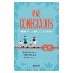 EDITORIAL PLANETA - Mas Conectados - Autor(a):  María José Lacámara