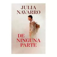 PLAZA & JANES - De Ninguna Parte - Autor(a):  Julia Navarro