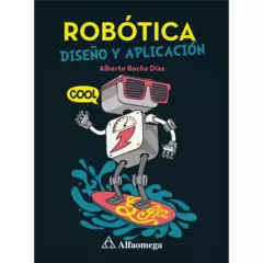 ALFAOMEGA - Libro Robotica : Diseño Y Aplicaciones
