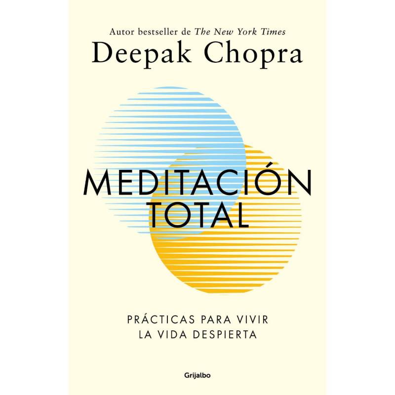 GRIJALBO - Meditacion Total - Autor(a):  Deepak Chopra