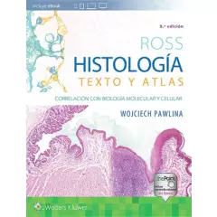 EDITORIAL MEDITERRANEO - Libro Histologia. Texto Y Atlas 8ed.