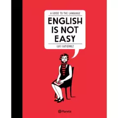 EDITORIAL PLANETA - English is not easy - Autor(a):  Luci Gutiérrez