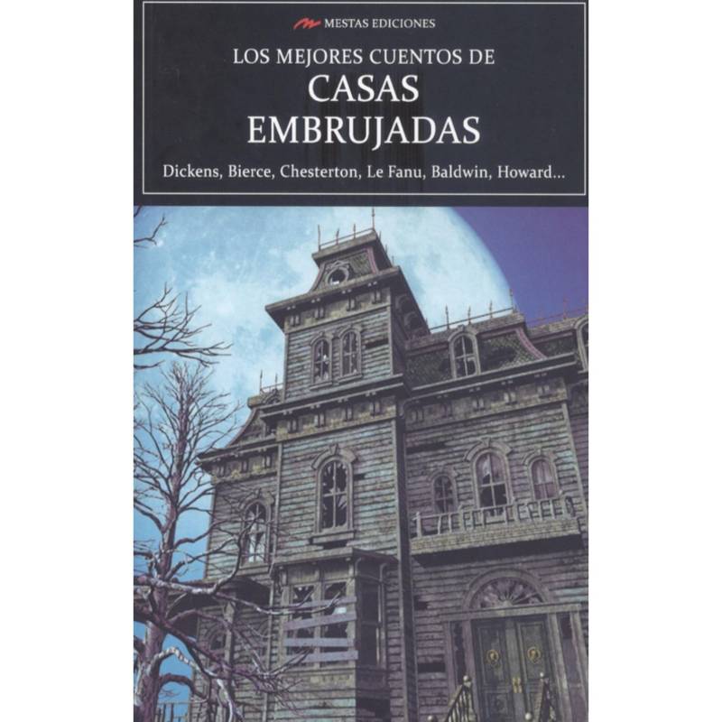 MESTAS EDICIONES - Los Mejores Cuentos De Casas Embrujadas.- Varios Autores