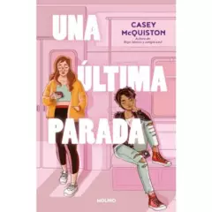 RETAILEXPRESS - La Ultima Parada - Autor(a):  Casey Mcquinston