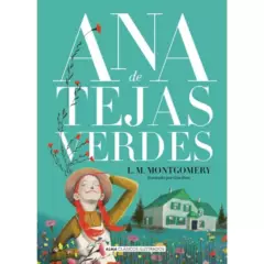 ALMA - Ana De Tejas Verdes L.M. Montgomery