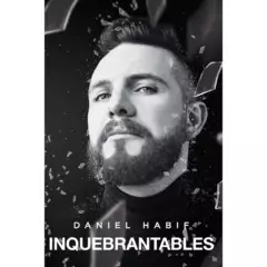 HARPERCOLLINS - Inquebrantables - Autor(a):  Daniel Habif