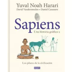 DEBATE - Sapiens. Una Historia Grafica Vol. 2