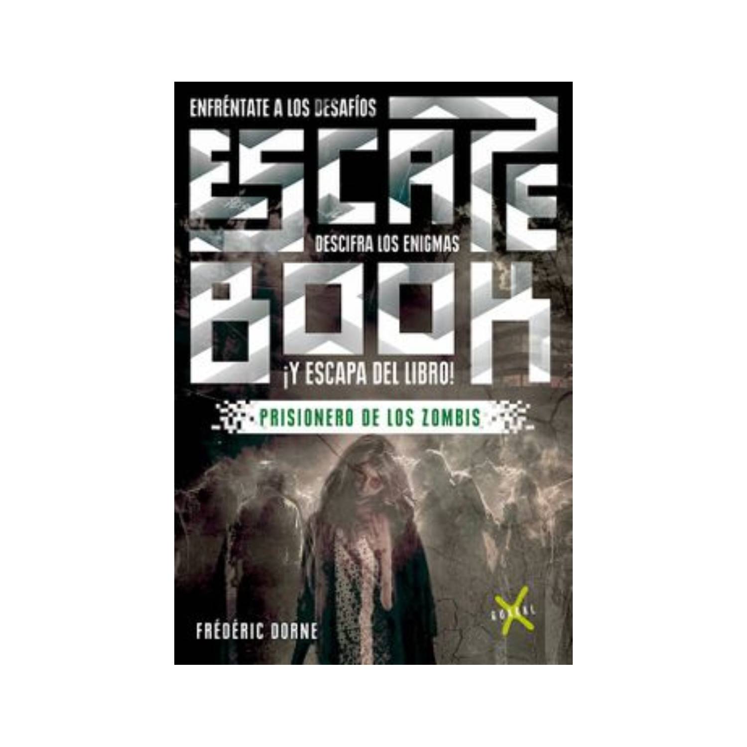 ESCAPE BOOK- PRISIONERO DE LOS ZOMBIES