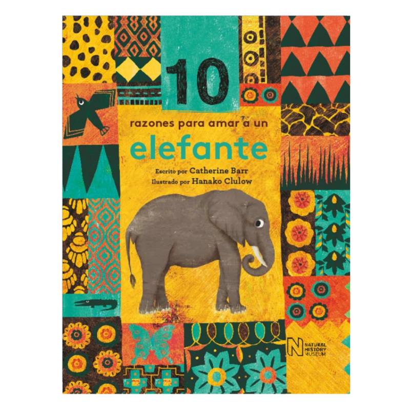 FRANCES LINCOLN CHILDREN S BOOKS - 10 Razones para Amar a un Elefante