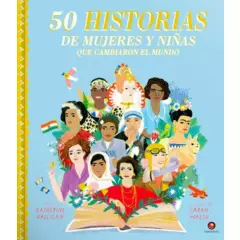 EDITORIAL CONTRAPUNTO - Libro 50 Hist. De Mujeres Y Niñas Que Cambiaron El Mundo