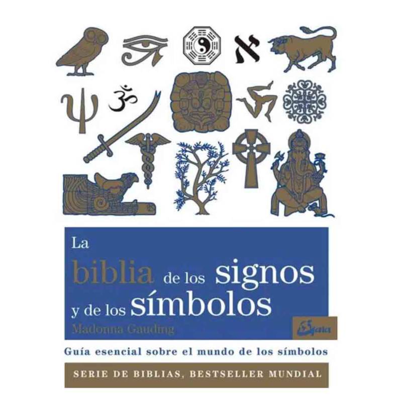 GAIA Madonna Gauding - La Biblia De Los Signos Y De Los Simbolos