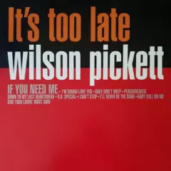 PLAZA INDEPENDENCIA - Vinilo Wilson Pickett/ It'S Too Late 1Lp