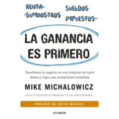 CONECTA - La Ganancia es Primero - Mike Michalowicz