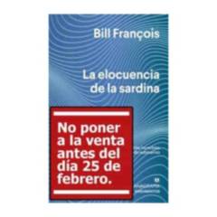 ANAGRAMA - Bill Francois - La Elocuencia De La Sardina