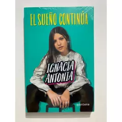 MONTENA - El Sueño Continúa Ignacia Antonia · Montena Libro Físico