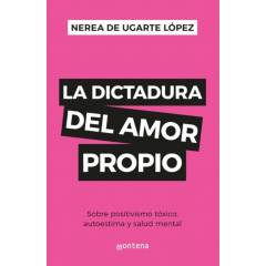 TOP10BOOKS - LIBRO LA DICTADURA DEL AMOR PROPIO /041