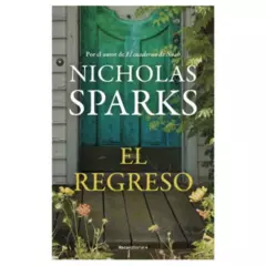 ROCA EDITORIAL - El Regreso - Nicholas Sparks