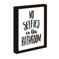 PAPEL ILUSTRADO - Cuadro No selfies in the bathroom 40x50 cm Marco Negro