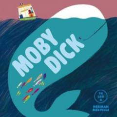 ALMA - Herman Melville - Yo Leo A Moby Dick - Librería Bros