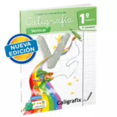 CALIGRAFIX - Cuaderno Caligrafix - Caligrafia Vertical 1°Basico 1er Sem