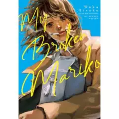 MILKY WAY - My Broken Mariko