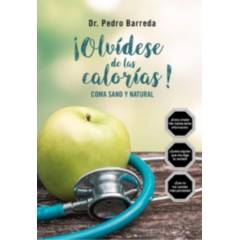 NUTRI PERFORMANCE - Olvidese de las Calorias Dr Pedro Barreda