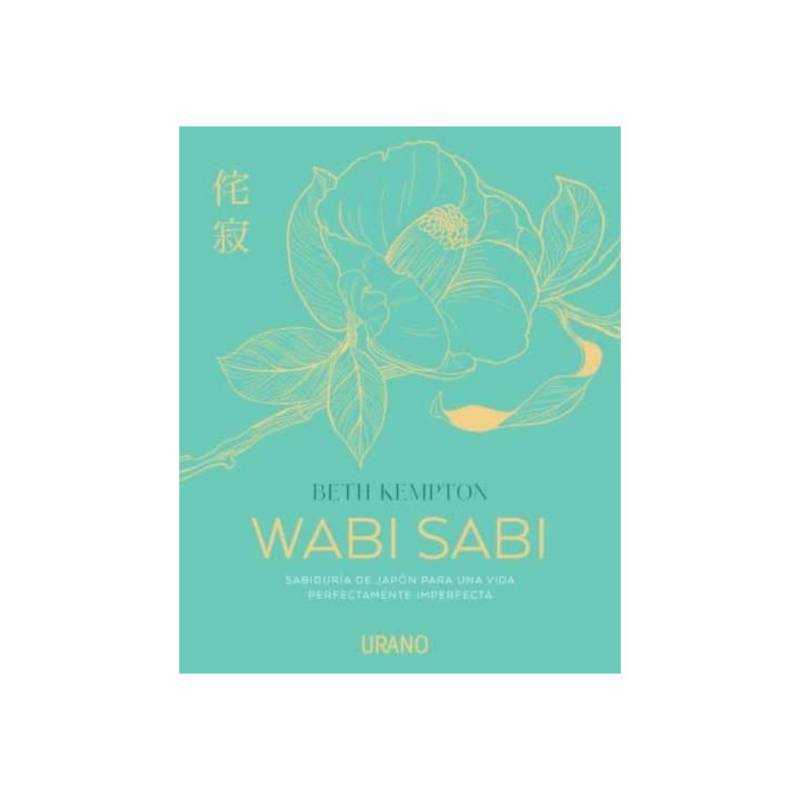 Libro : Wabi Sabi Sabiduria De Japon Para Una Vida