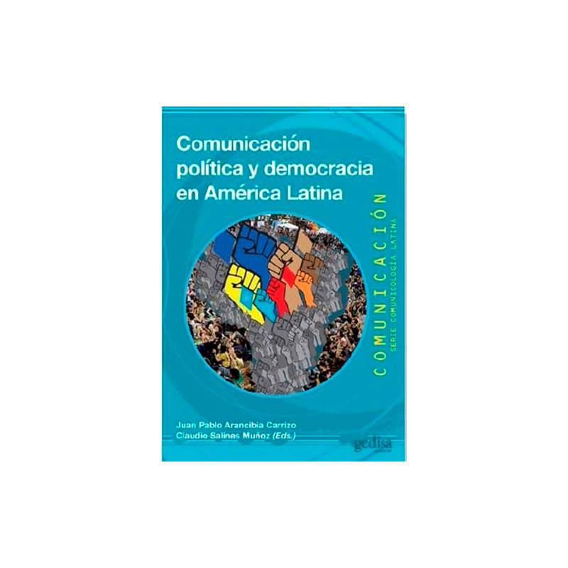 Antartica Libros Comunicacion Politica Y Democracia En America Latina