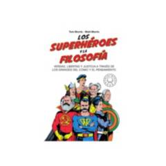 ANTARTICA LIBROS - Los Superheroes Y La Filosofia